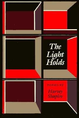 The Light Holds: Poems - Shapiro, Harvey