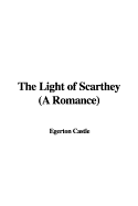 The Light of Scarthey (a Romance)