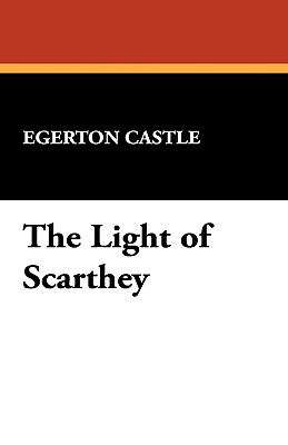 The Light of Scarthey - Castle, Egerton