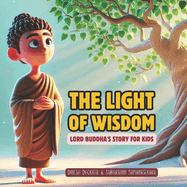 The Light of Wisdom - Buddha's Story for Kids