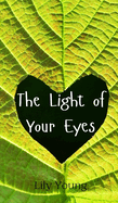 The Light of Your Eyes