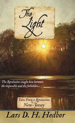 The Light: Tales From a Revolution: New-Jersey - Hedbor, Lars D H