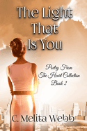 The Light That Is You: Conversations of Love