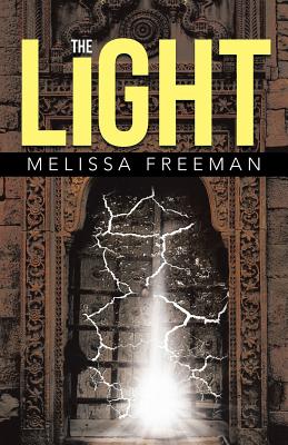 The Light - Freeman, Melissa, PhD