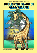 The Lighted Island Of Ginny Giraffe