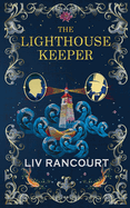 The Lighthouse Keeper: A Victorian Gothic M/M Romance