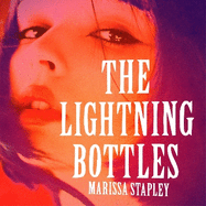 The Lightning Bottles: An absolutely gripping and heartbreaking page-turner