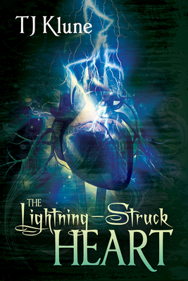The Lightning-Struck Heart - Klune, Tj