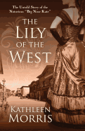 The Lily of the West