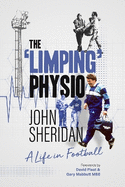 The Limping Physio: A Life in Football