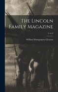 The Lincoln Family Magazine; 2, no.2