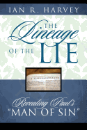 The Lineage of the Lie: Revealing Paul's "Man of Sin"