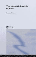 The Linguistic Analysis of Jokes