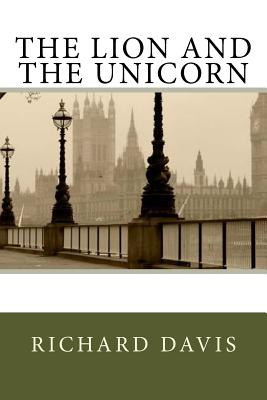 The Lion and the Unicorn - Davis, Richard Harding