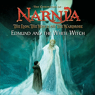 The Lion, the Witch and the Wardrobe: Edmund and the White Witch - Driggs, Scout