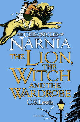 The Lion, the Witch and the Wardrobe - Lewis, C. S.