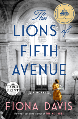 The Lions of Fifth Avenue: A GMA Book Club Pick (a Novel) - Davis, Fiona