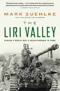 The Liri Valley: Canada's World War II Breakthrough to Rome