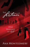 The Listener: DNA Designed to Kill