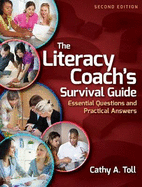 The Literacy Coach's Survival Guide: Essential Questions and Practical Answers