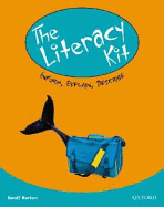 The Literacy Kit: Inform, Explain, Describe - Student's Book