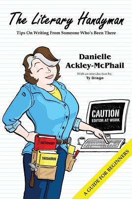The Literary Handyman - Ackley-McPhail, Danielle