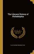 The Literary History of Philadelphia