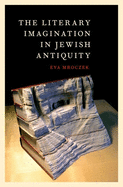 The Literary Imagination in Jewish Antiquity