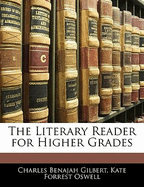 The Literary Reader for Higher Grades