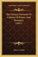 The Literary Souvenir or Cabinet of Poetry and Romance (1827)