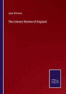 The Literary Women of England