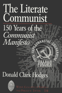 The Literate Communist: 150 Years of the Communist Manifesto
