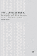 The Literate Mind: A Study of Its Scope and Limitations