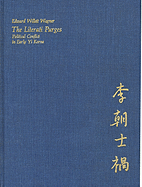 The Literati Purges: Political Conflict in Early Yi Korea