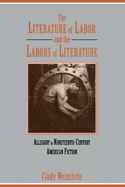 The Literature of Labor and the Labors of Literature: Allegory in Nineteenth-Century American Fiction