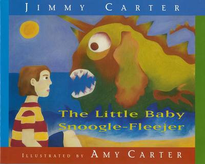 The Little Baby Snoogle-Fleejer - Carter, Jimmy, President