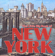 The Little Big Book of New York: Literary Excerpts, Essays, Recipes, Poetry, Songs, History, and Facts