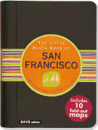 The Little Black Book of San Francisco, 2015 Edition: The Essential Guide to the Golden Gate City