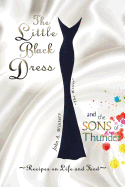 The Little Black Dress and the Sons of Thunder