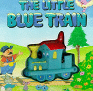 The Little Blue Train: Squeaker Book