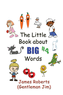 The Little Book About BIG words #4