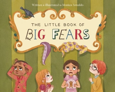The Little Book of Big Fears - 