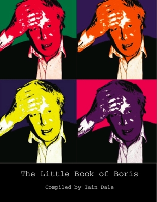 The Little Book of Boris - Dale, Iain