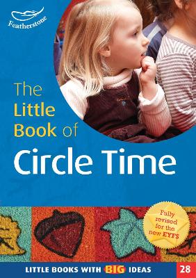 The Little Book of Circle Time: Little Books with Big Ideas (28) - Roper, Dawn