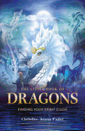 The Little Book of Dragons: Finding Your Spirit Guide