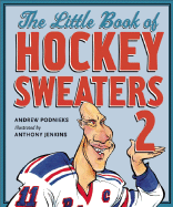 The Little Book of Hockey Sweaters, Volume 2