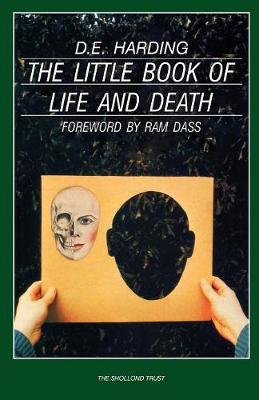 The Little Book of Life and Death - Harding, Douglas E.