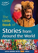 The Little Book of Stories from Around the World: Little Books with Big Ideas