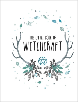 The Little Book of Witchcraft - Andrews McMeel Publishing