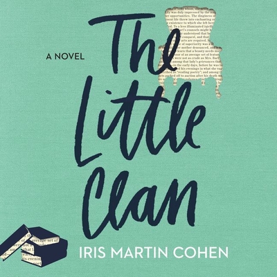 The Little Clan Lib/E - Cohen, Iris Martin, and Pressley, Brittany (Read by)